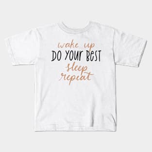 do you best Kids T-Shirt